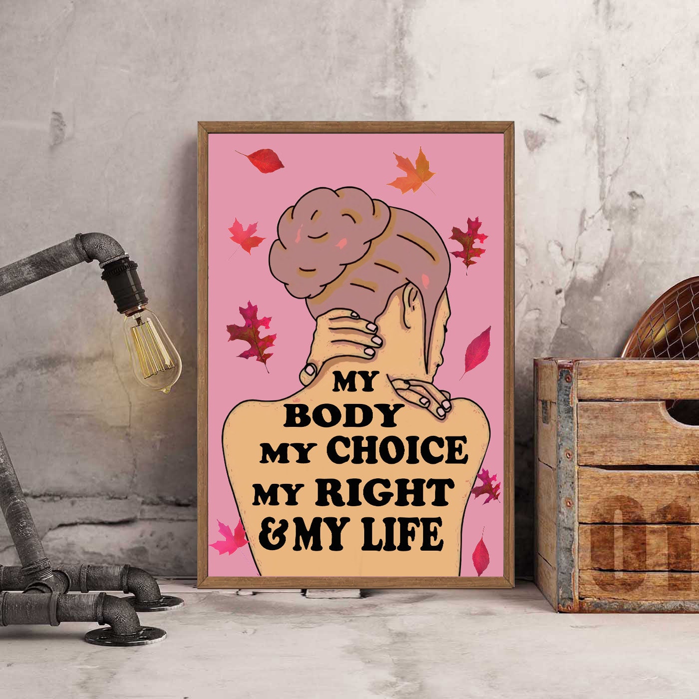 My Body My Choice Poster, Women Lover Gift, Empowerment Wall Art, Feminist Poster, Pro Choice Poster, Women's Rights Print M306A3