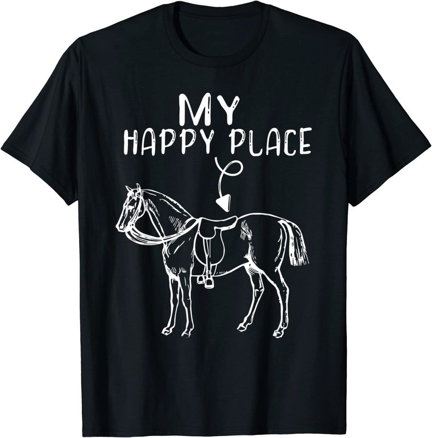 My Happy Place Horse Lover Horseback Riding Equestrian
