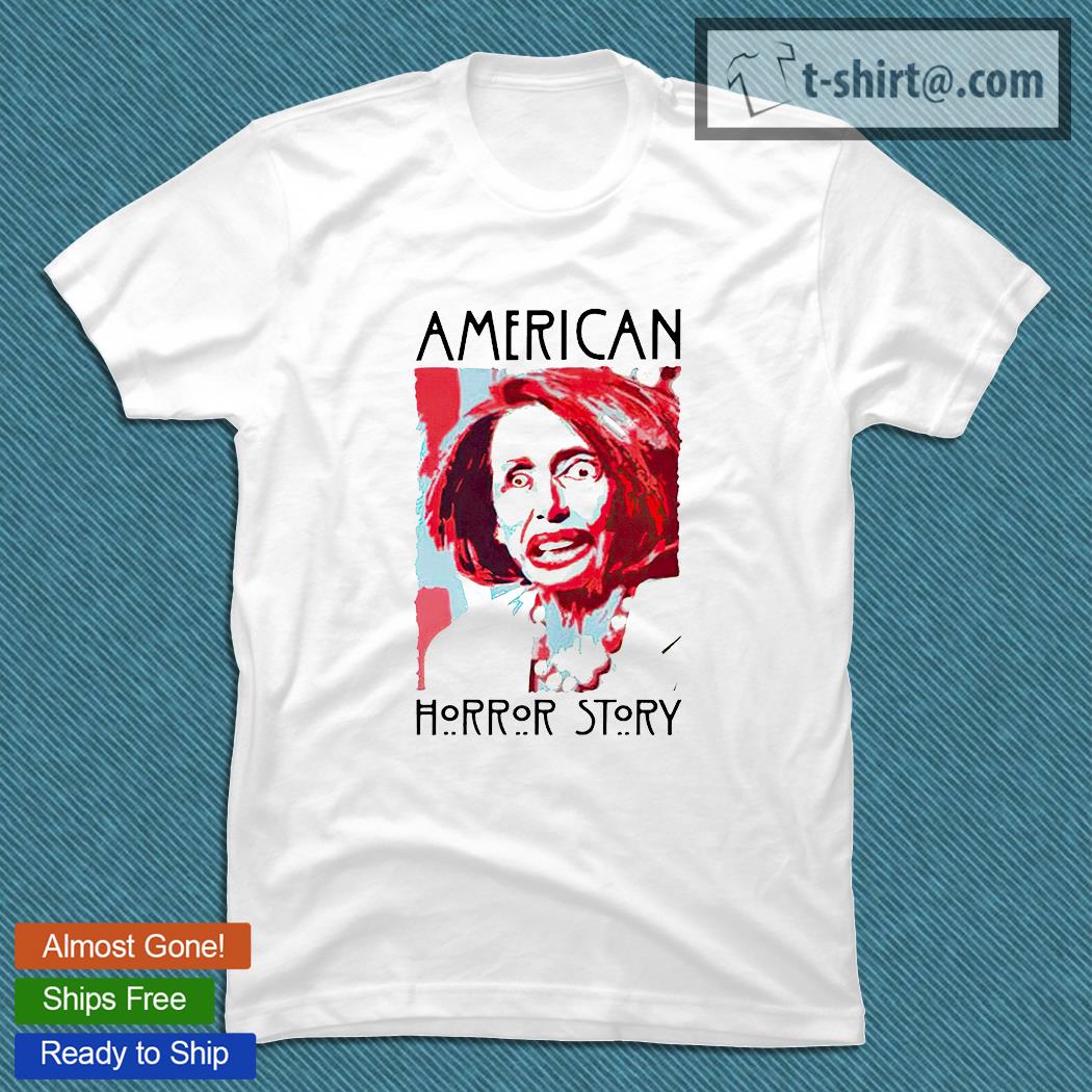 Nancy Pelosi American horror story T-shirt