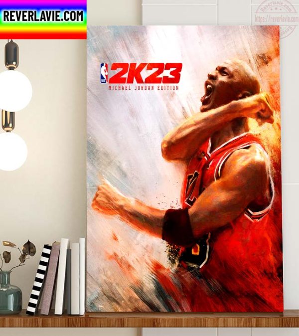 NBA 2K Introducing Our NBA2K23 Cover Athlete Michael Jordan Home Decor Poster Canvas