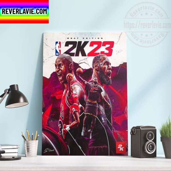 NBA 2K23 GOAT Edition Cover Michael Jordan and LeBron James Home Decor Poster Canvas