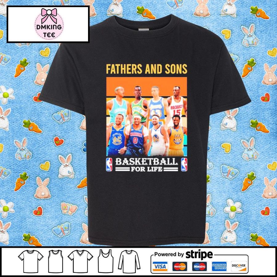 NBA Players Fathers And Sons Basketball For Life Vintage Shirt