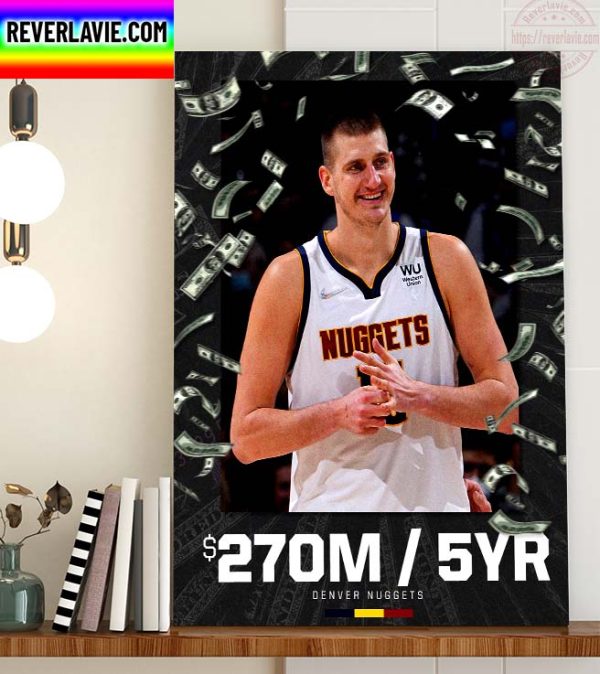 NBA Two Time MVP Nikola Jokic Super Max Contract Extension With Denver Nuggets Home Decor Poster Canvas