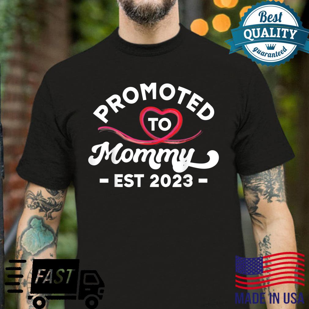 New Mom 2023 Promoted To Mommy 2023 Shirt