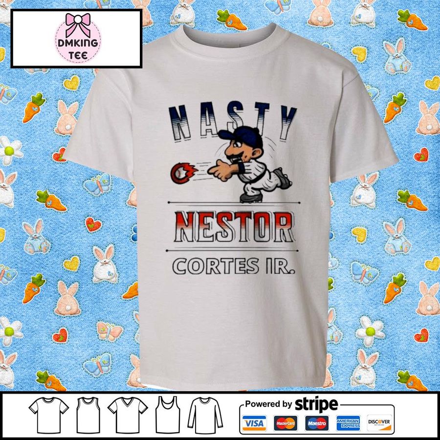 New York Nasty Nestor Cortes Jr 2022 Shirt