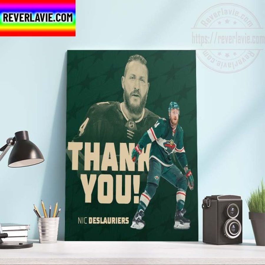 NHL Minnesota Wild Thank You For Everything Nic Deslauriers Home Decor Poster Canvas