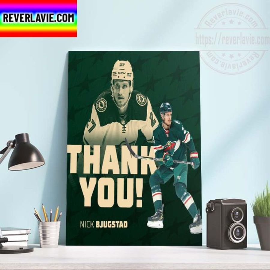 NHL Minnesota Wild Thank You For Everything Nick Bjugstad Home Decor Poster Canvas