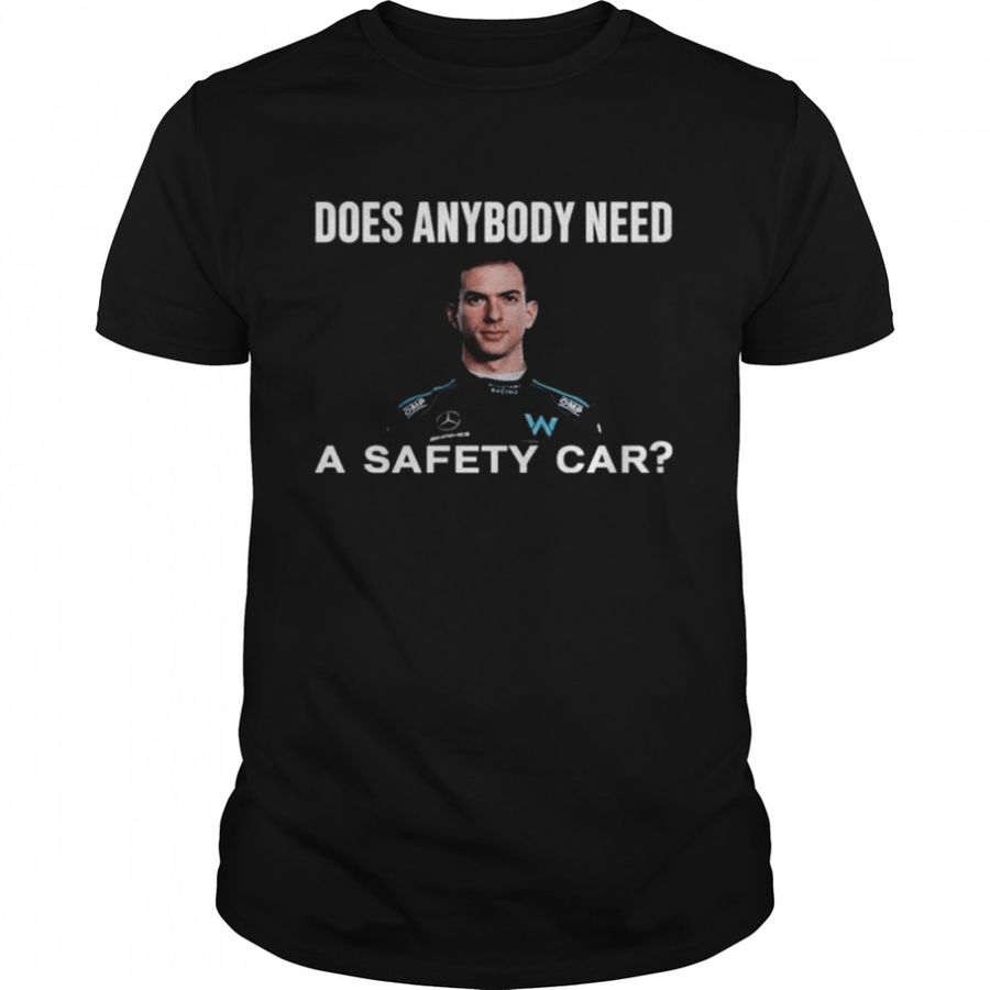 Nicholas latifi does anybody need a safety car shirt