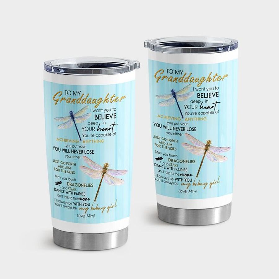 Niece Insulated Tumbler, To My Granddaughter Believe Tumbler Tumbler Cup 20oz , Tumbler Cup 30oz, Straight Tumbler 20oz