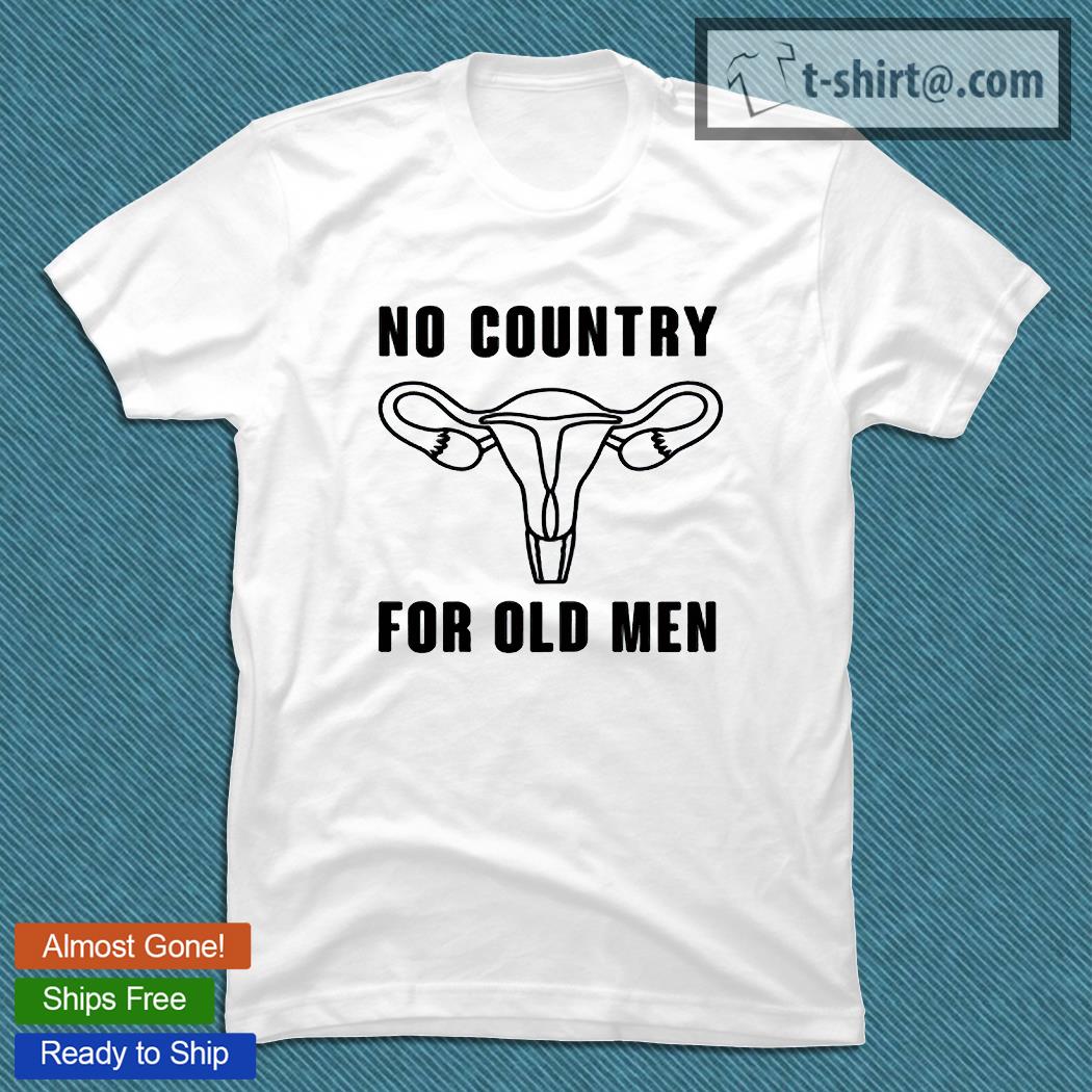No country for old Men funny T-shirt