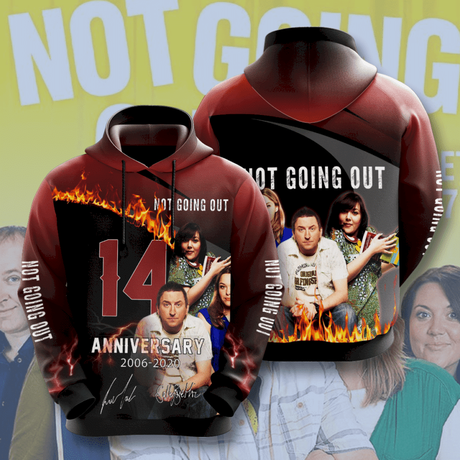Not Going Out Hoodie 3D All Over Print For Men And Women IPQ3519.png