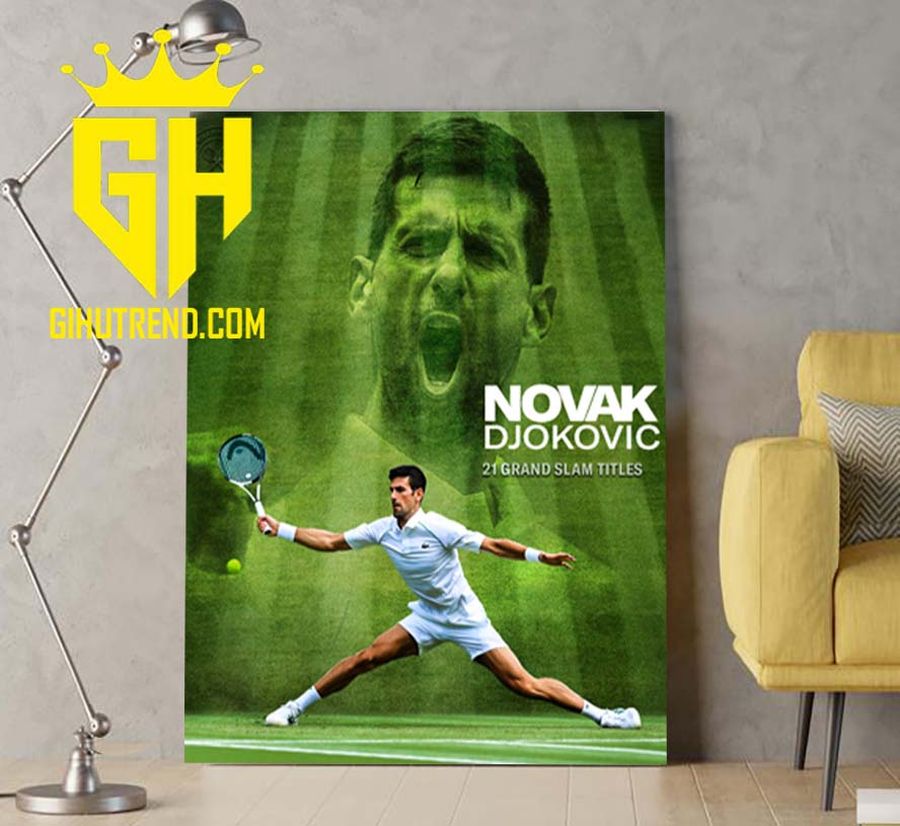 Novak Djokovic Champions 21 Grand Slam titles Poster Canvas