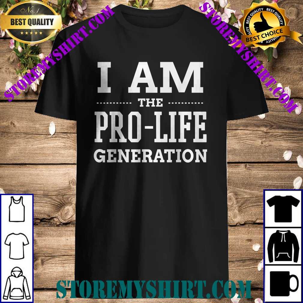 Official I Am The Pro-Life Generation T-Shirt