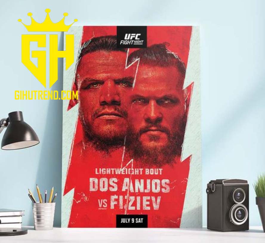 Official UFC Vegas 58 Dos Anjos vs Fiziev 09 July 2022 Poster Canvas Home Decoration