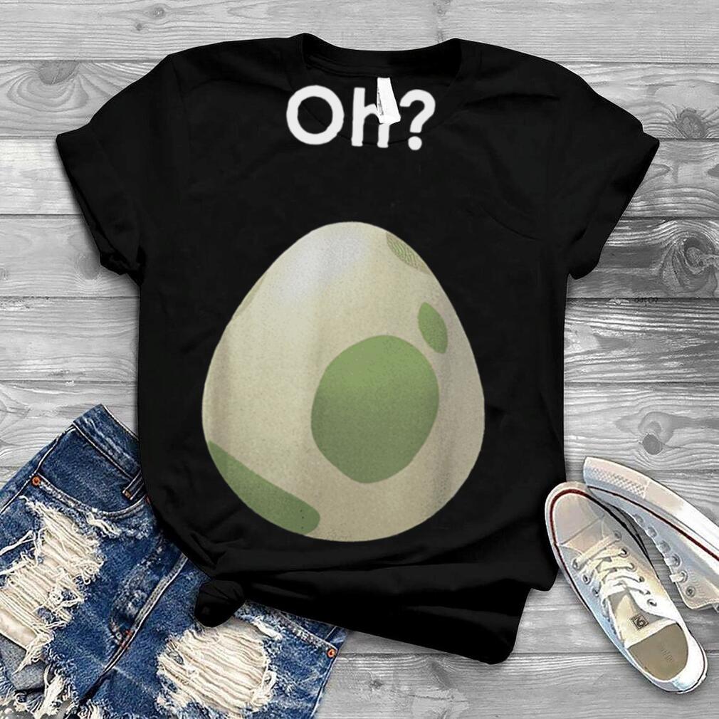 Oh Pokemon go egg shirt