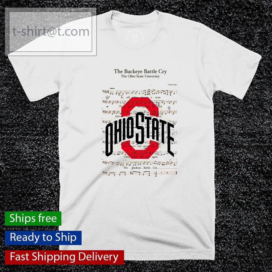 Ohio State Buckeyes Battle Cry Fight Song shirt