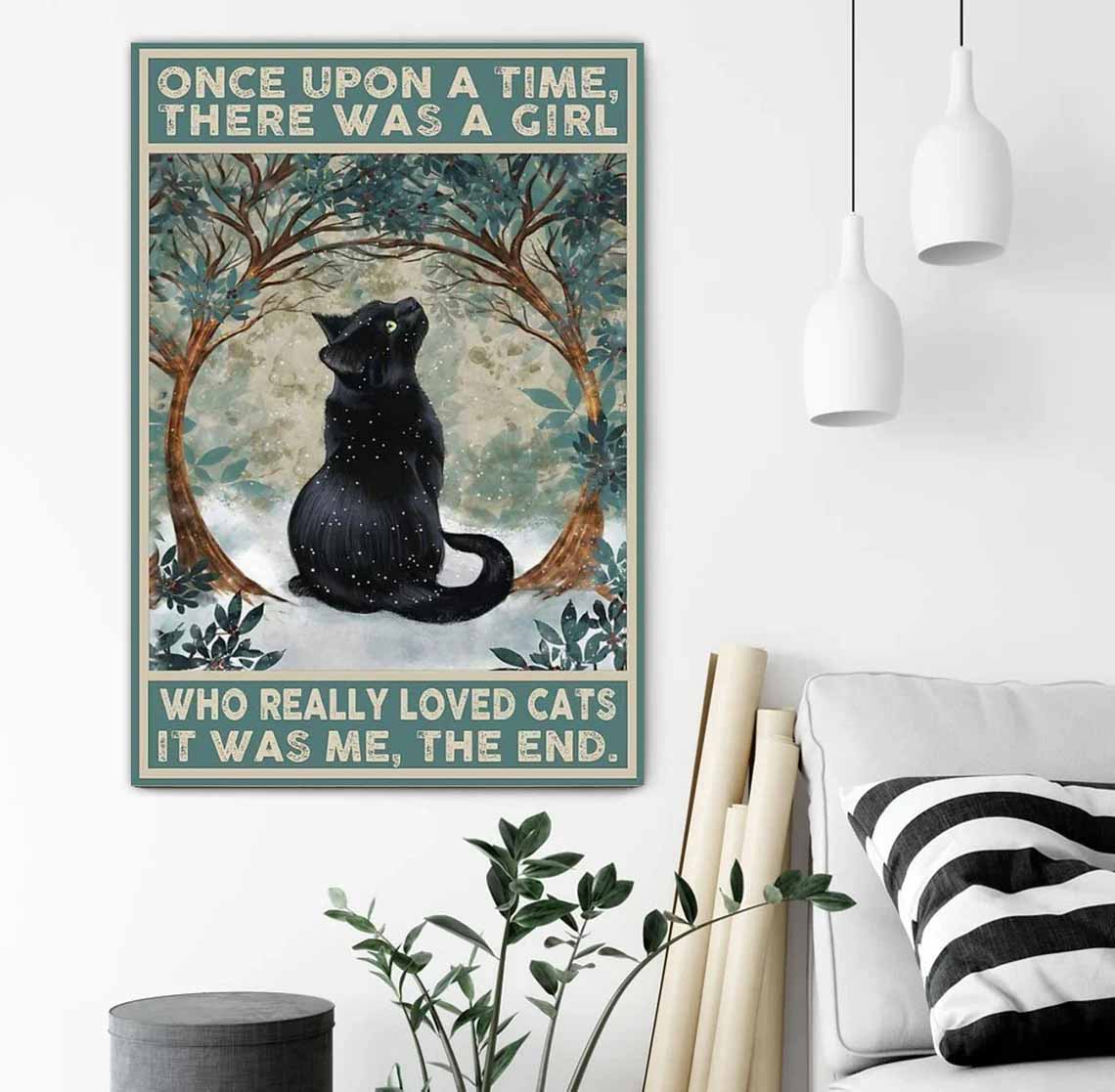 Once Upon A Time There Was A Girl Loves Cats Poster