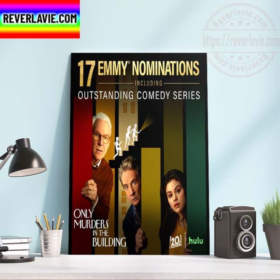 Only Murders In The Building 17 Emmy Nominations Including Outstanding Comedy Series Home Decor Poster Canvas