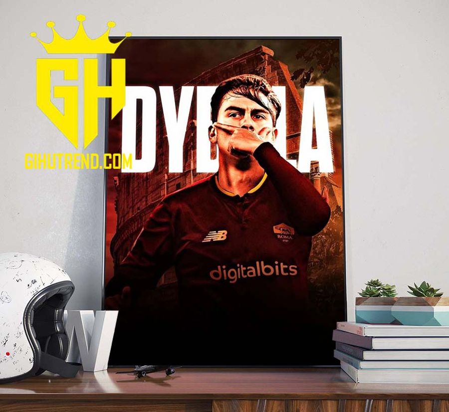 Paulo Dybala Join AS Roma – Associazione Sportiva Roma Poster Canvas