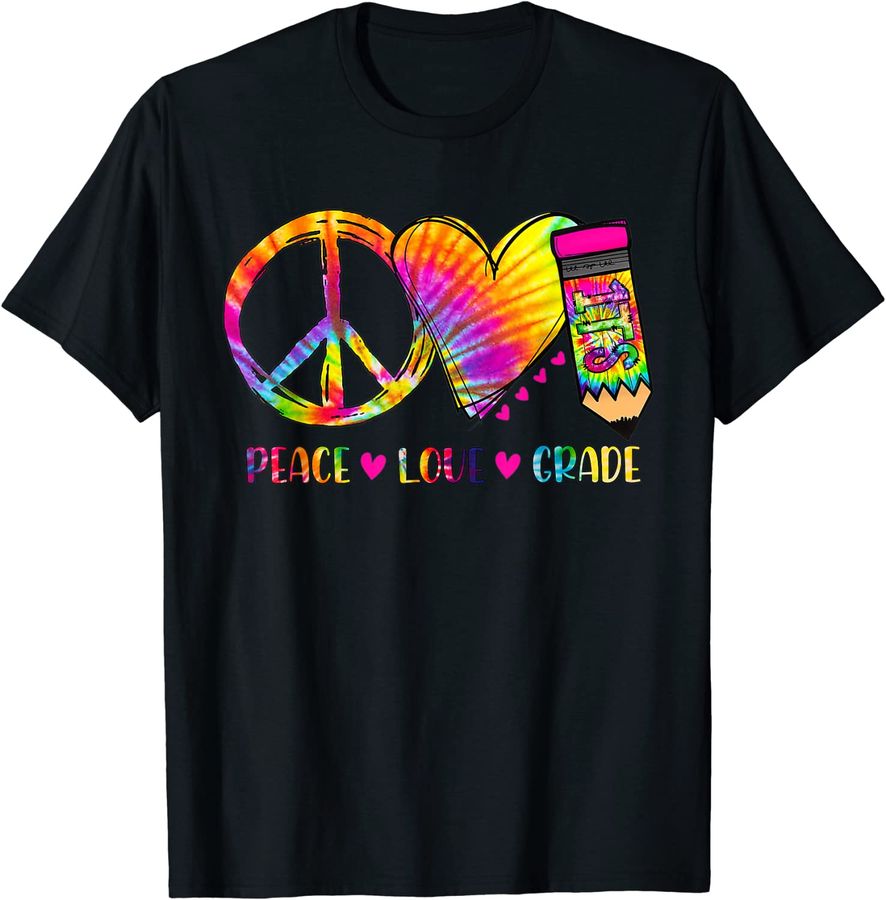 Peace Love 1st Grade Funny Tie Dye Student Teacher