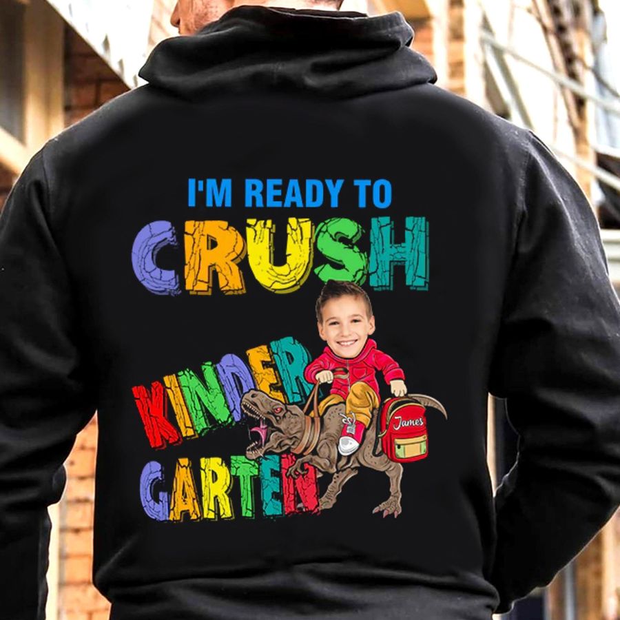 Personalized I’m Ready To Crush Kindergarten Shirt