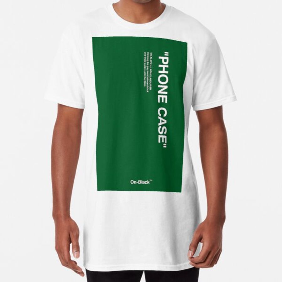 Phone case Green Long T-Shirt