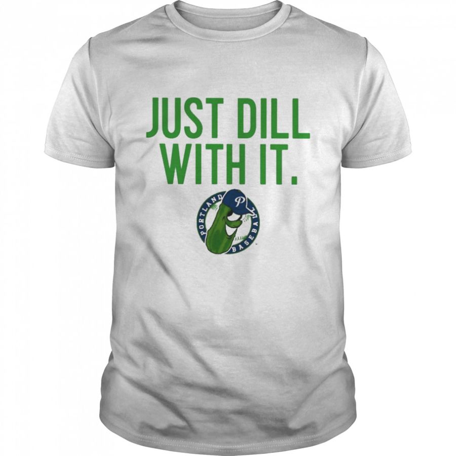 Pickles baseball just dill with it shirt premium fit mens shirt