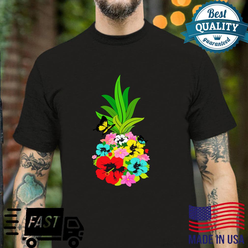Pineapple I Flowers Blossoms I Fruit Fruity Summer Exotic Shirt