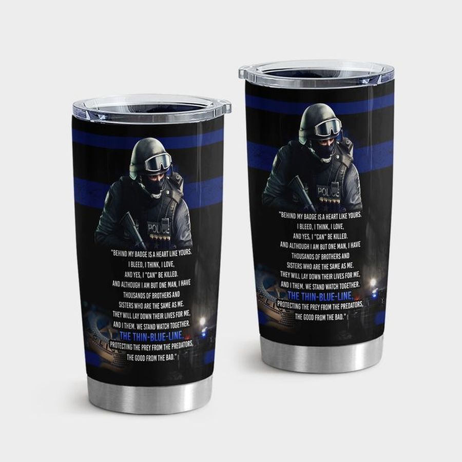 Police Insulated Cups, Police Behind My Badge Tumbler Tumbler Cup 20oz , Tumbler Cup 30oz, Straight Tumbler 20oz