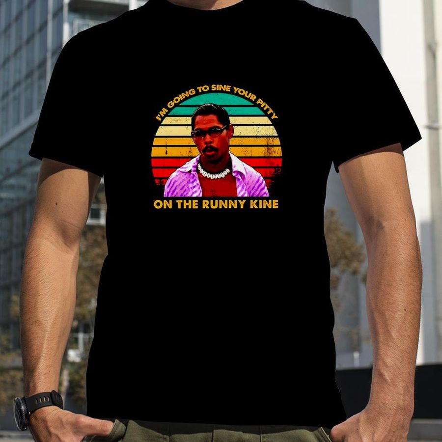 Pootie Tang I’m going to sine your pitty on the runny kine vintage shirt