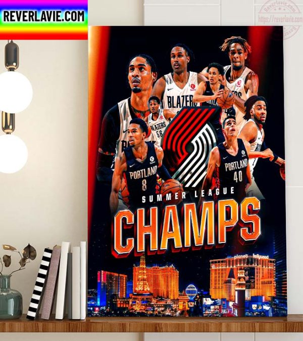 Portland Trail Blazers Champions 2022 NBA 2K23 Summer League Champs Home Decor Poster Canvas