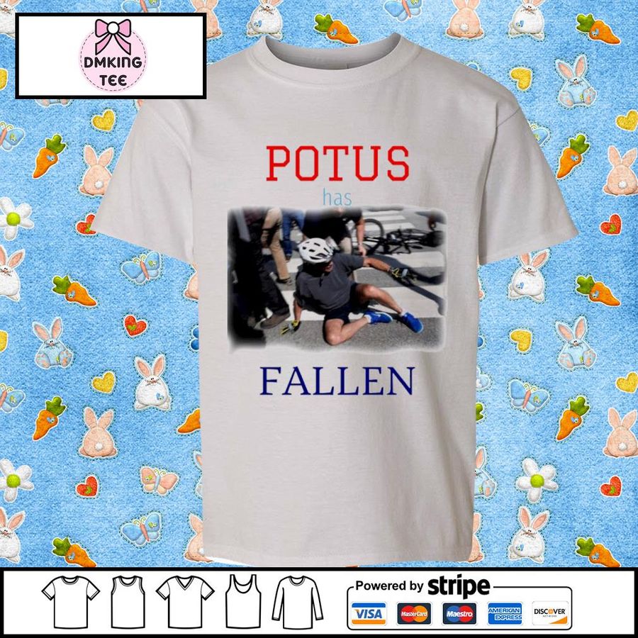 Potus Has Fallen Biden Falls Off His Bike Shirt