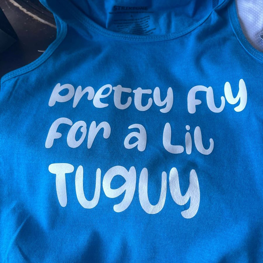 Pretty fly for a lil tuguy shirt