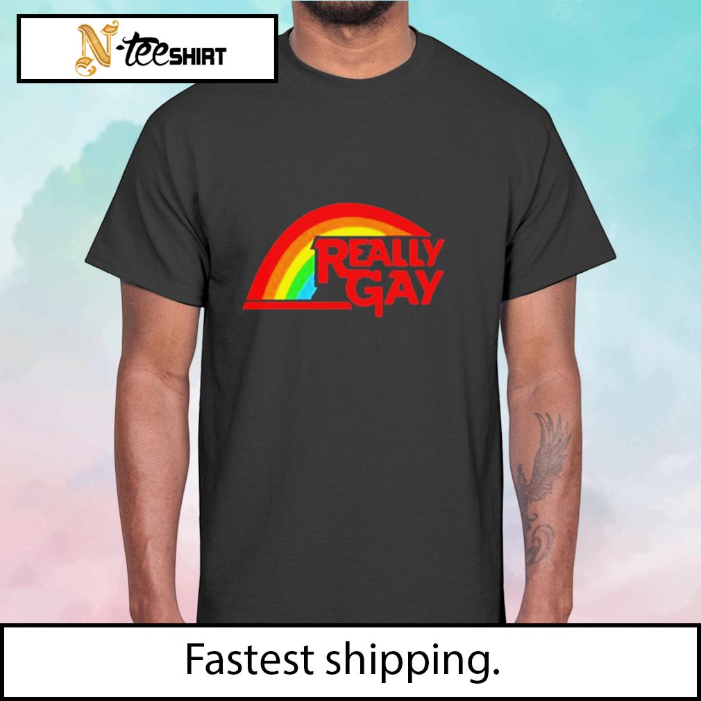 Pride Rainbow Really Gay shirt