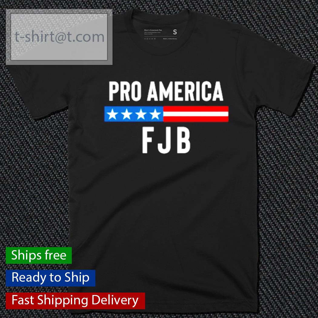 Pro America FJB shirt