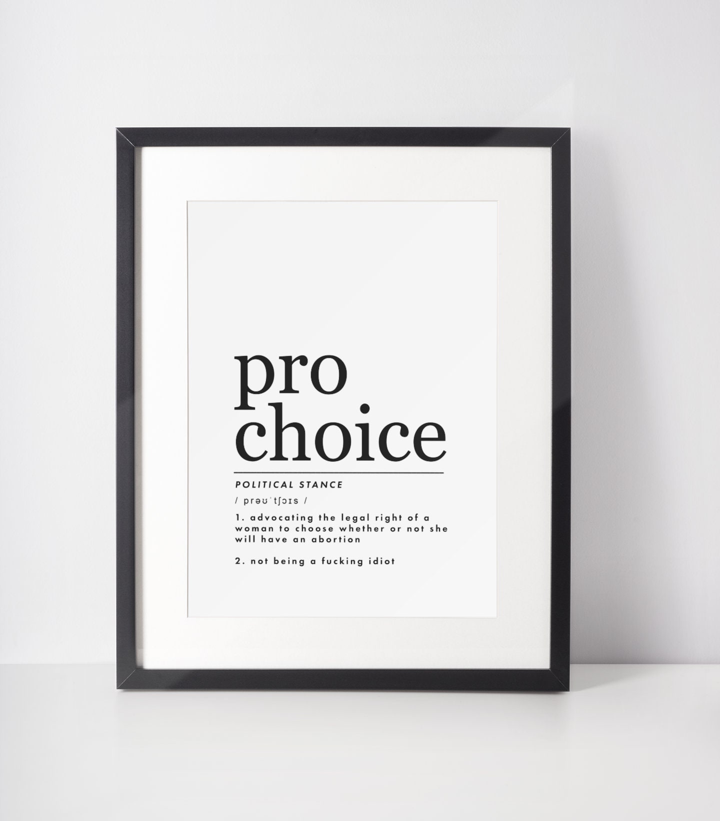 Pro Choice Definition Wall Art  Definition Print  Printable Pro Choice  Abortion Rights Wall Art  Women's Rights  Feminist Wall Art