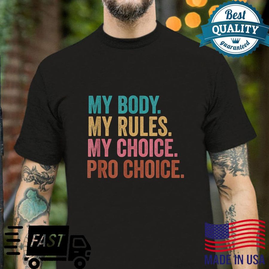 Pro Choice Feminist Rights Pro Choice Human Rights Shirt