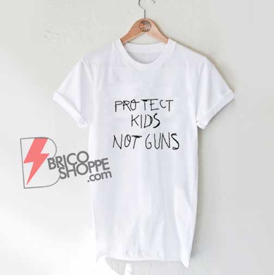 Protect Kids Not Guns  Shirt – Funny Shirt On Sale