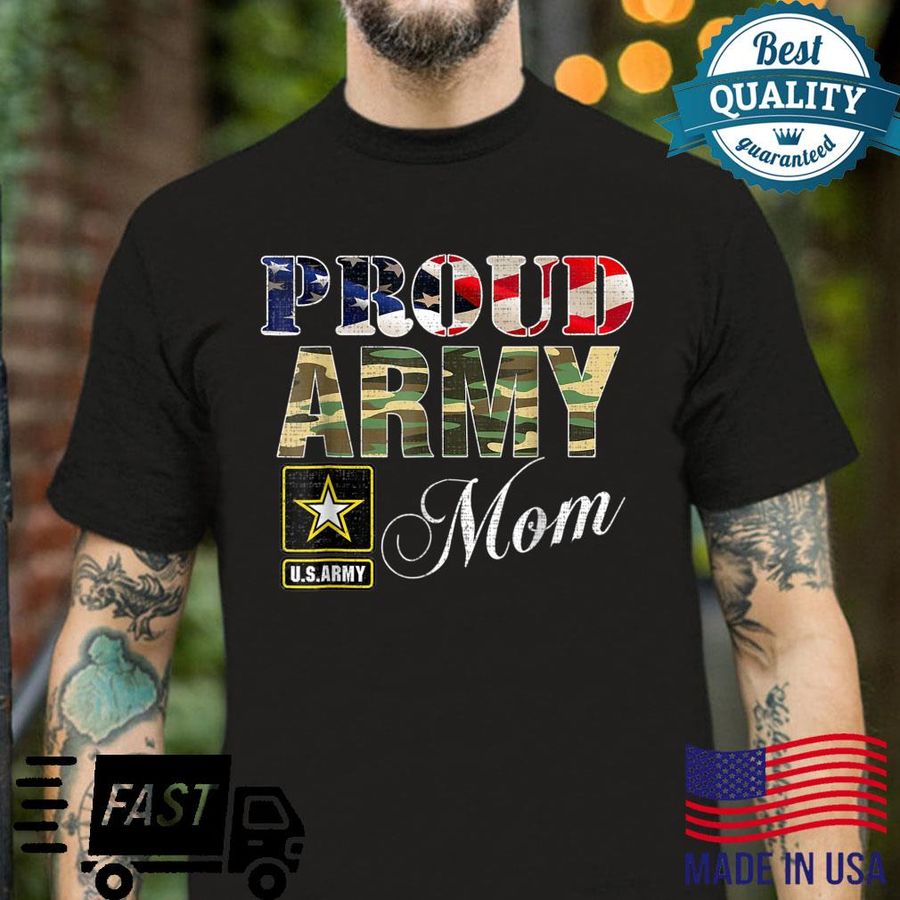 Proud Army Mom With American Flag For Veteran Day Shirt