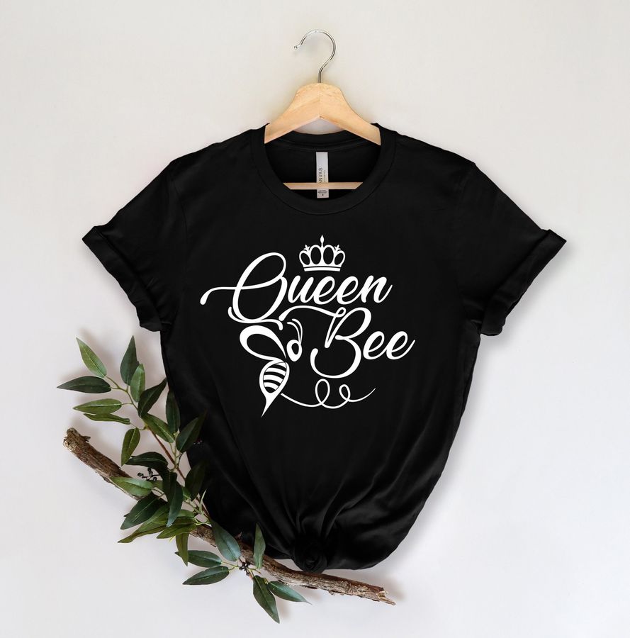 Queen Bee For Her Boss Lady Unisex T-Shirt