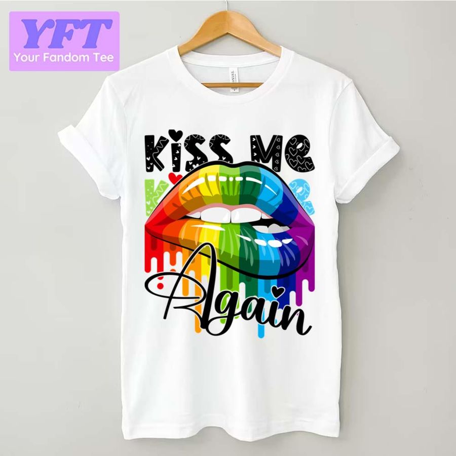 Rainbow Lips Kiss Me Again With Colorful Lips 2022 Illustration Unisex T-Shirt