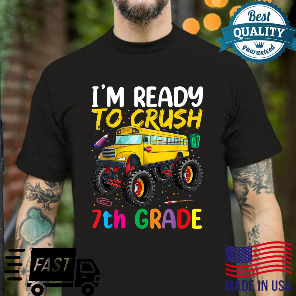 Ready To Crush 7th Grade, Fun Monster Truck Bus Boys Shirt