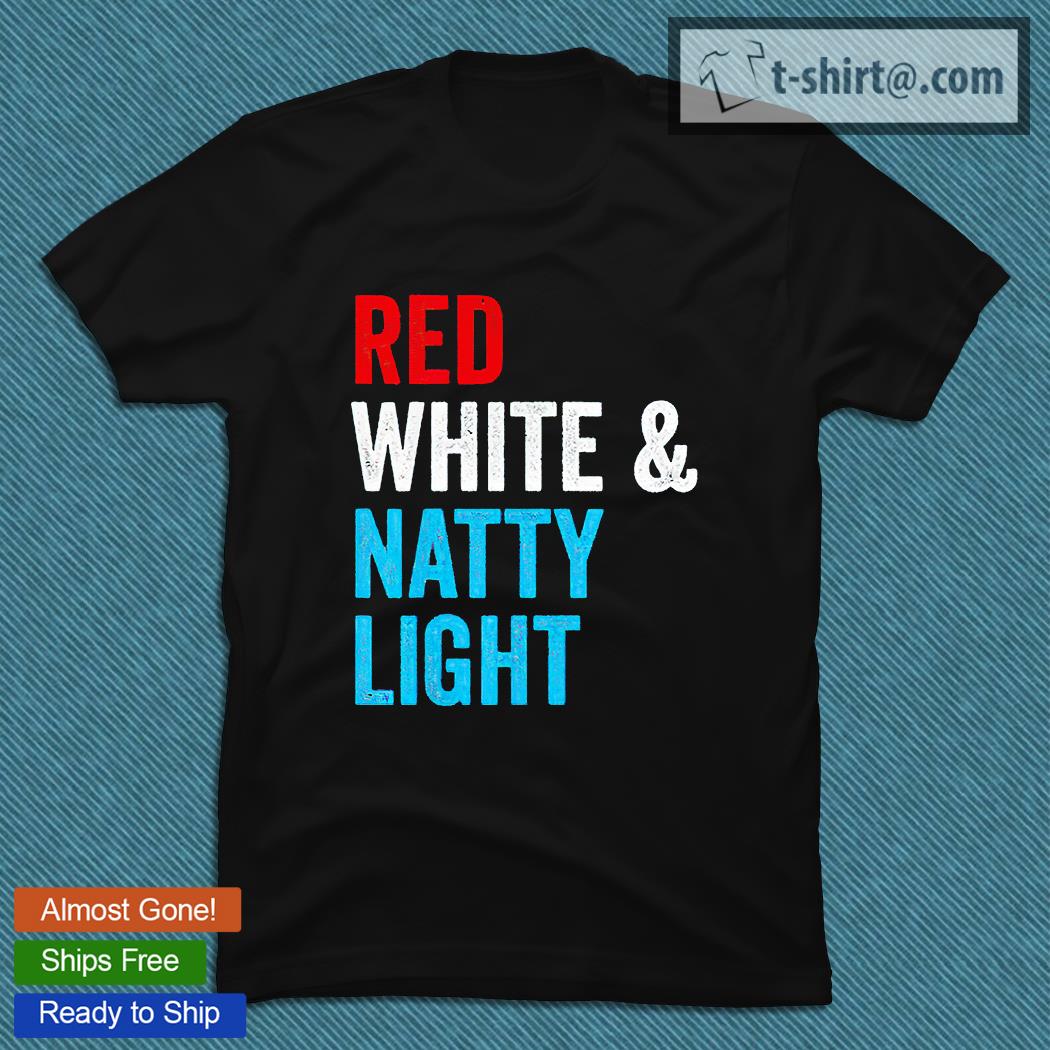 Red white and natty light T-shirt