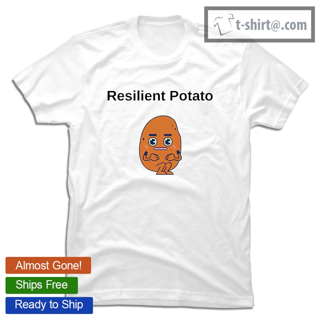 Resilient Potato shirt