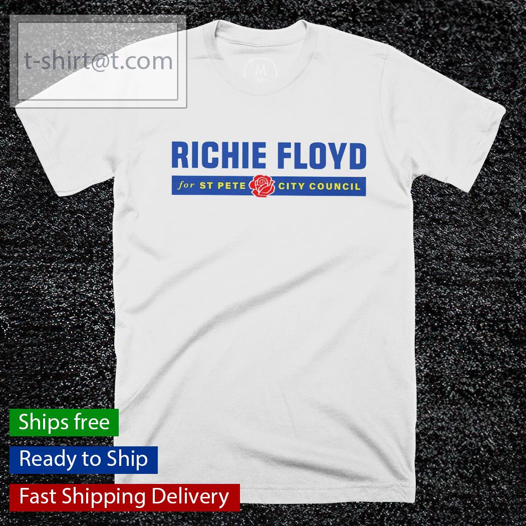 Richie Floyd for St Pete City Council shirt