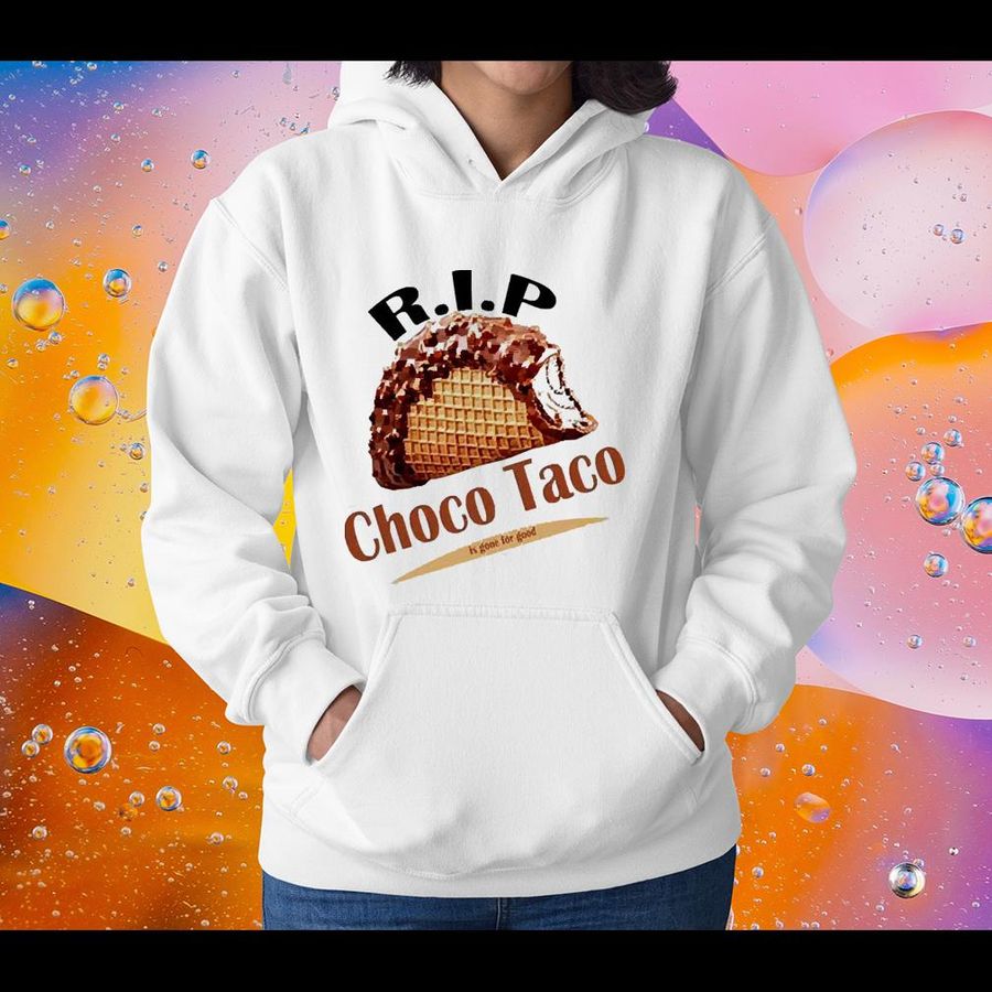 RIP Choco Taco Is Gone For Good Shirt