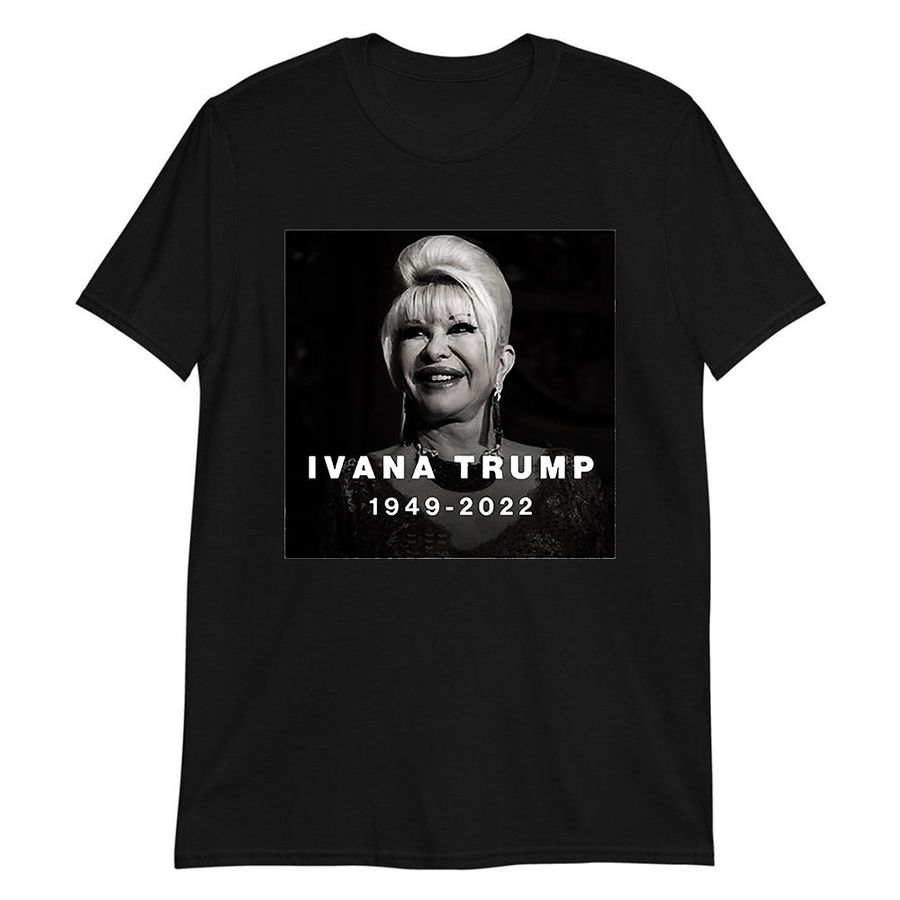 RIP Ivana Trump Classic T-Shirt