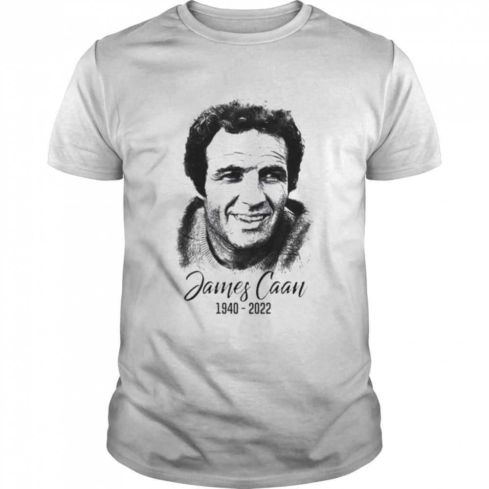 Rip James Caan 1940 2022 Thank You For The Memories Black Art shirt