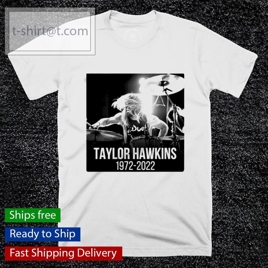 Rip Taylor Hawkins 1972-2022 Drummer shirt