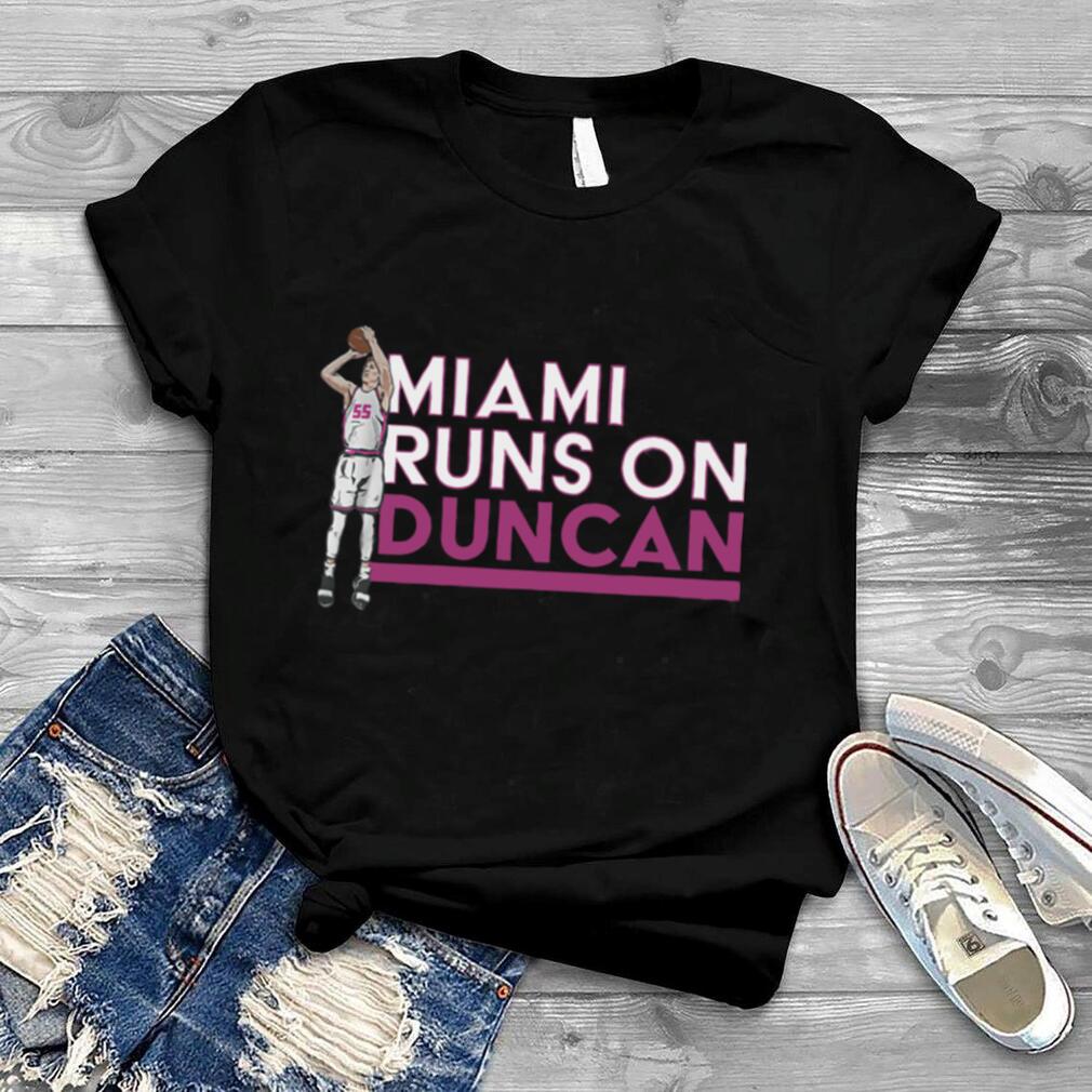 Robinson Miami Runs On Duncan T Shirt